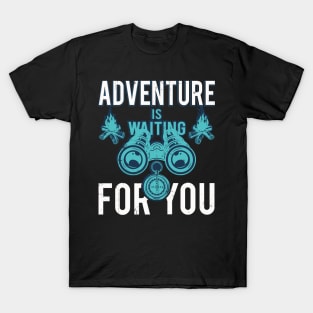 Adventure Is Waiting For You T-Shirt